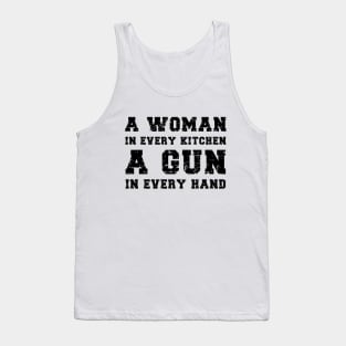 A Woman In Every Kitchen A Gun In Every Hand Tank Top